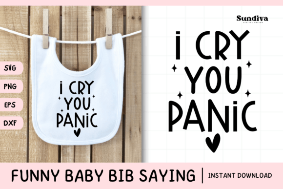 Funny Baby Bib Quote SVG 22 for Graphics and Crafts