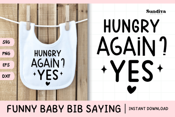 Funny Baby Bib Quote SVG 26: A Crafts and Graphics Review for Sellers