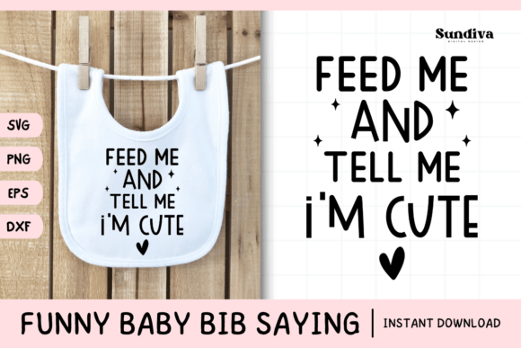 Funny Baby Bib Quote SVG 27 for Graphics and Crafts