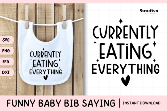 Funny Baby Bib Quote SVG 29 for Graphics and Crafts