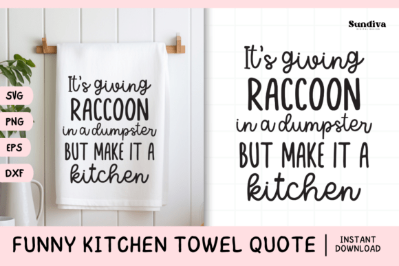 Funny Dish Kitchen Towel Quote SVG 11: Graphics for Crafts