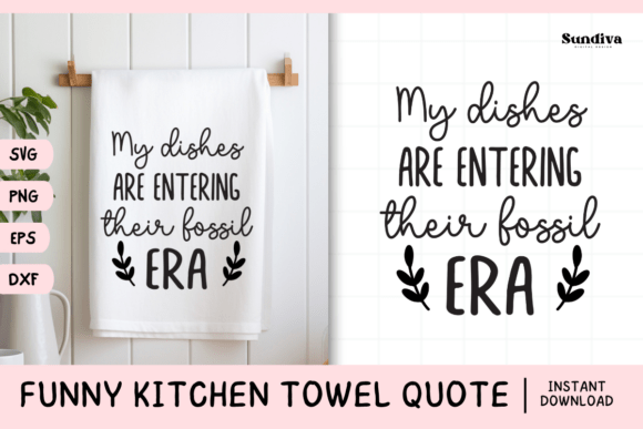 Funny Dish Kitchen Towel Quote SVG 12 Graphics for Crafts