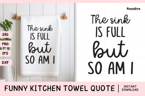 Funny Dish Kitchen Towel Quote SVG 2: A Crafts and Graphics Review