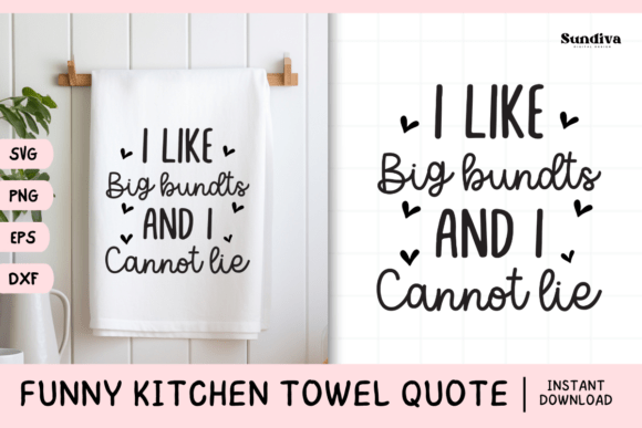 Funny Dish Kitchen Towel Quote SVG 20 for Graphics and Crafts