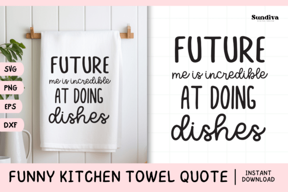 Funny Dish Kitchen Towel Quote SVG 23 Graphics for Crafts
