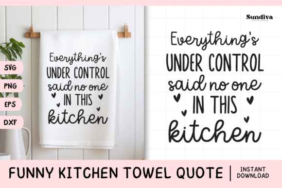 Funny Dish Kitchen Towel Quote SVG 24 for Graphics and Crafts