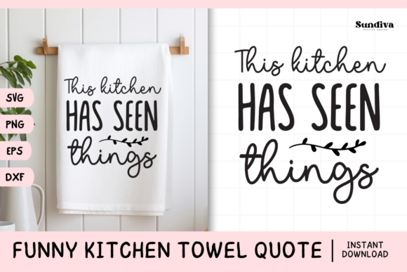 Funny Dish Kitchen Towel Quote SVG 30 for Graphics and Crafts