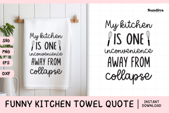 Funny Dish Kitchen Towel Quote SVG 7 for Graphics and Crafts