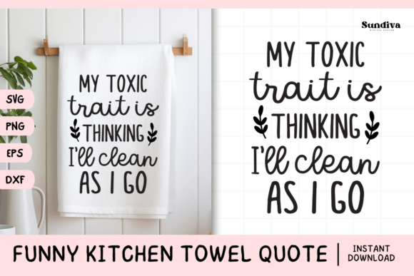 Funny Dish Kitchen Towel Quote SVG 8: A Graphic Designer's Review