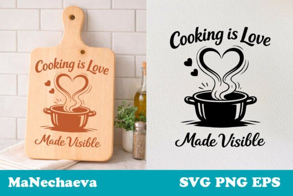 Funny Kitchen Quote SVG Cooking is Love Graphics in Crafts