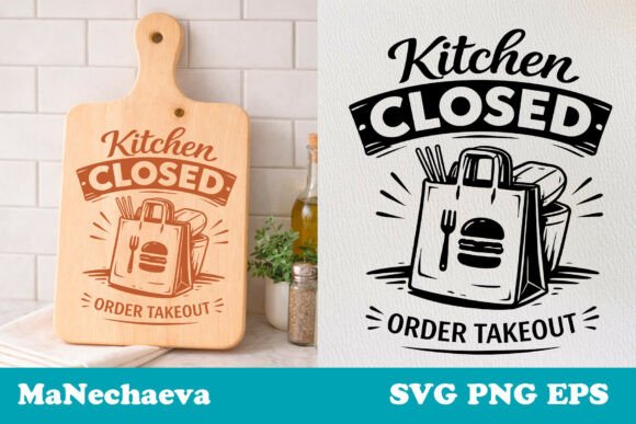 Funny Kitchen Quote SVG Takeout Review