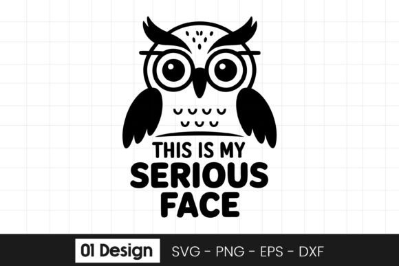 Funny Owl Serious Face Quote SVG PNG for Graphics and Crafts
