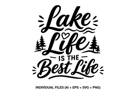 Lake Life Quote SVG: A Crafts & Graphics Review for Sellers
