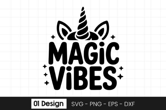 Magic Vibes Unicorn Fantasy Quote SVG: Graphics & Crafts Review