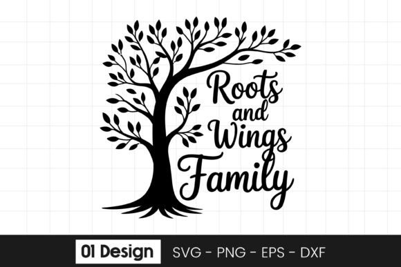 Roots and Wings Family Tree Quote SVG PN Graphics Review