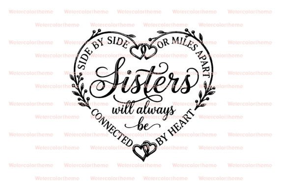 Sisters Quote SVG for Crafts and Graphics