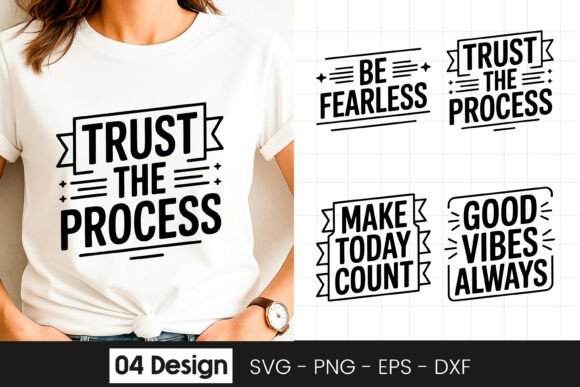 Trust the Process Motivational Quote SVG: Graphics for Crafts